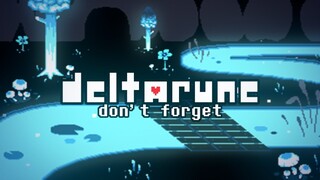 Delta Rune (Undertale 2) [ENDING SONG] - Don't Forget (Lyrics)