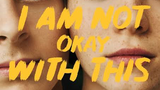I Am Not Okay With This S01 E02 (2020) • Comedy/Drama