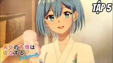 Danjo no Yuujou wa Seiritsu suru? (Iya, Shinai!!) - Tập 5 [Việt sub] | TBT Anime