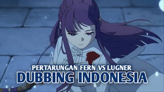 Pertarungan Fern vs Lugner | Sousou No Frieren [DubbingIndonesia]