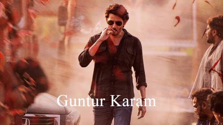 Guntur Kaaram Full Movie HD 1080p