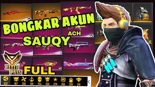 BONGKAR AKUN FREE FIRE SAUQY ACH!! TERNYATA SULTAN ELITE PASS FULL.