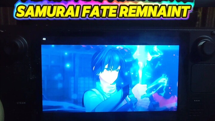 GAMEPLAY samurai fate remnaint NEXT PART (STEAM DECK)