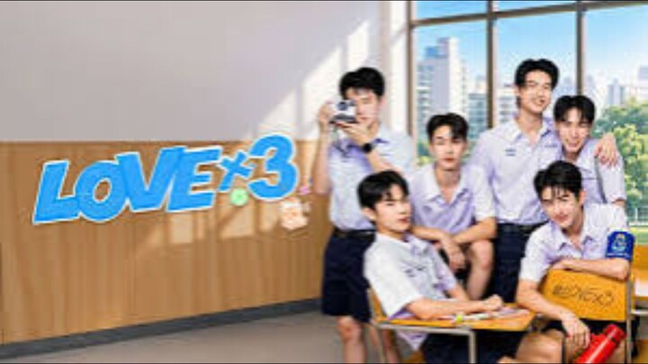 LOVEx3 หลักสูตร(รัก)ภาคบังคับ ตอนที่1
