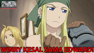 Winry Marah-Marah Sama Edward ❗️❗️ Automailnya Pecah ❗️❗️ - Fullmetal Alchemist Brotherhood