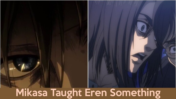 Mikasa Episode 24 and Eren Episode 79