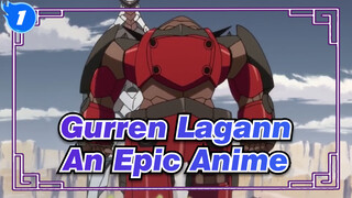 Gurren Lagann |AMV |1080P - An Epic Anime_1