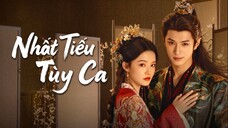 Nhất Tiếu Tùy Ca - Thuyết Minh - Tập 1