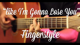 Like Im Gonna Lose You - ปกกีตาร์ Meghan Trainor Fingerstyle (TAB)