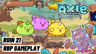 Ruin 21 RBP Terminator Gameplay Level 18 Axie Infinity
