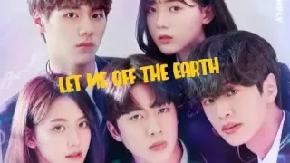 LET ME OFF THE EARTH EP36