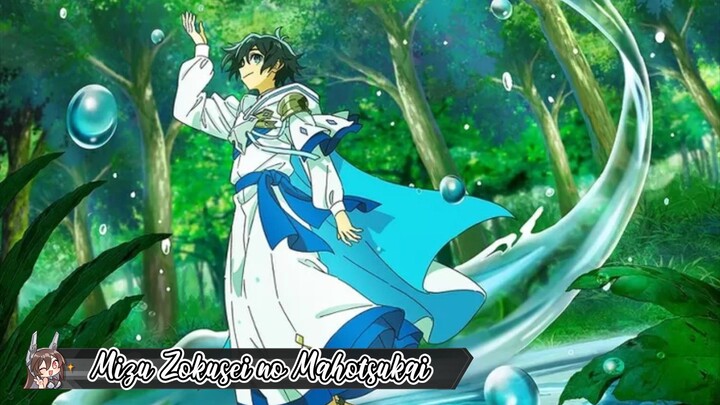 [Ep 1] Mizu Zokusei no Mahout sukai, Sub Indonesia