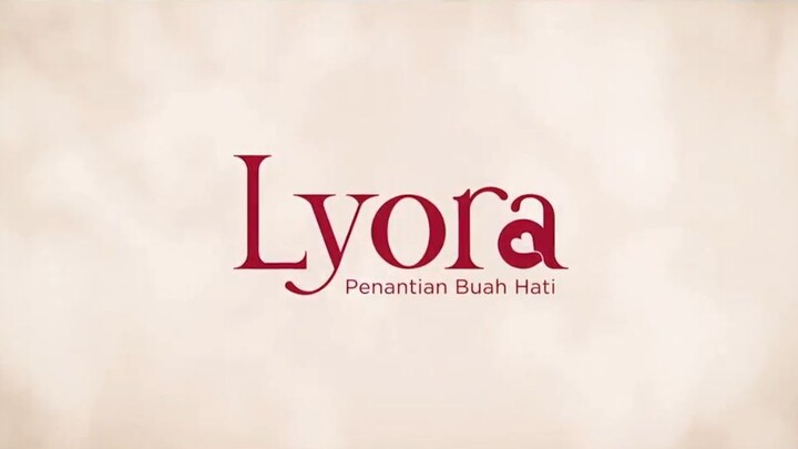 Lyora Penantian Buah Hati