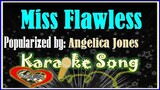 Miss Flawless Karaoke Version by Angelica Jones- Minus One - Karaoke Cover