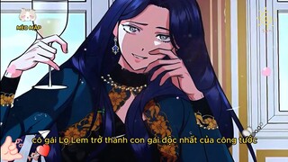 Review Truyện :Cô gái sau khi trở thành con gái độc nhất công tước ,việc đầu tiên là vả mặt tra nam