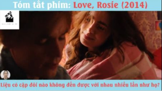 Review Phim Love,Rosie #ReviewPhimTinhCam