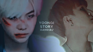 Yoongi Story - Dizzy (GANG AU) 5/10