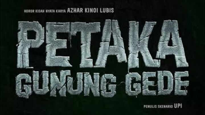 FILM PETAKA GUNUNG GEDE FULL MOVIE (2025)