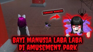 Bayi Manusia Laba Laba || Di Amusement Park -  Sakura School Simulator