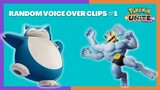 Pokemon UNITE- RANDOM VOICE OVER 1