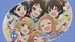 Hari Hari Buka dengan Yang Manis - Anime On Crack S2 Episode 12