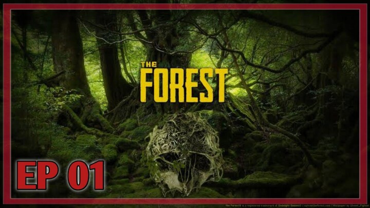 The Forest - EP 01 | Ang Simula