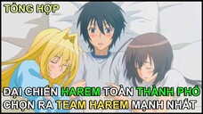 Đại Chiến Harem Toàn Thành Phố | Tóm Tắt Anime