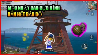 Mẹo Nhảy Cao Clear Team Địch Bắn Cả Bản Đồ - Tips And Tricks High Jump Pubg Mobile | Xuyen Do