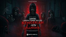 Lantai Empat Belas Kengerian CCTV Shanghai (2025)