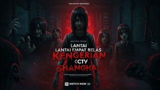 Lantai Empat Belas Kengerian CCTV Shanghai (2025)