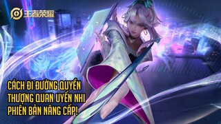 《VGVD》Thượng Quan Uyển Nhi【上官婉儿】cách chơi cho người mới bắt đầu! Full combo từ A tới Z luôn nạ :3
