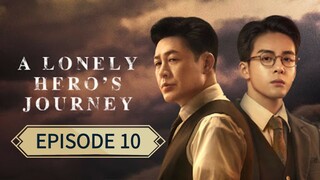 A Lonely Heroes Journey ep 10 (sub indo)