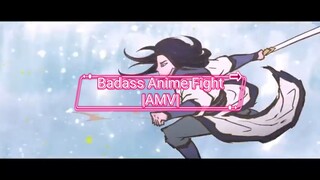 Badass Anime Fight |AMV|