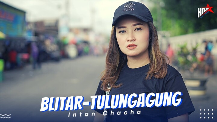 INTAN CHACHA - BLITAR TULUNGAGUNG (dj santuy )