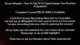 Bruce Whipple Course How To Use AI To Supercharge Your Business Acquisition download