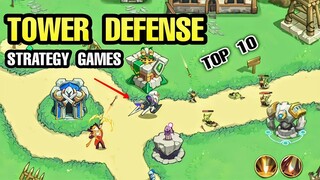 Top 10 Best Free in Strategy TOWER DEFENSE Games & 10 TOWER DEFENCE Strategy Games For Android & iOS