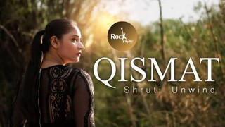 Qismat - Cover By Shruti Unwind | Ammy Virk | Jaani | Bpraak | Rockfarm | Punjabi Song