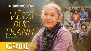 [KARAOKE ] VẼ LẠI BỨC TRANH - Bùi Anh Tuấn | OST Lật Mặt 7: Một Điều Ước