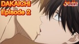 [ Episode 2 ] DAKAICHI -I'm being harassed by the sexiest man