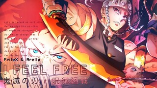 I Feel Free - Kimetsu no yaiba - Jujutsu Kaisen Movie  | Anime Music