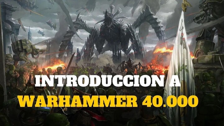 01.Introducción a Warhammer 40.000