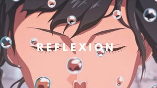 R E F L E X I O N