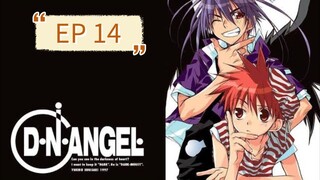 D.N ANGEL EP 14