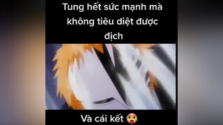 Chênh lệch sức mạnh là đây chứ đâu 😅 wibu xuhuongtiktok tiktoker highlightanime anime animeaction otaku  thầnchết  hollow  buồn