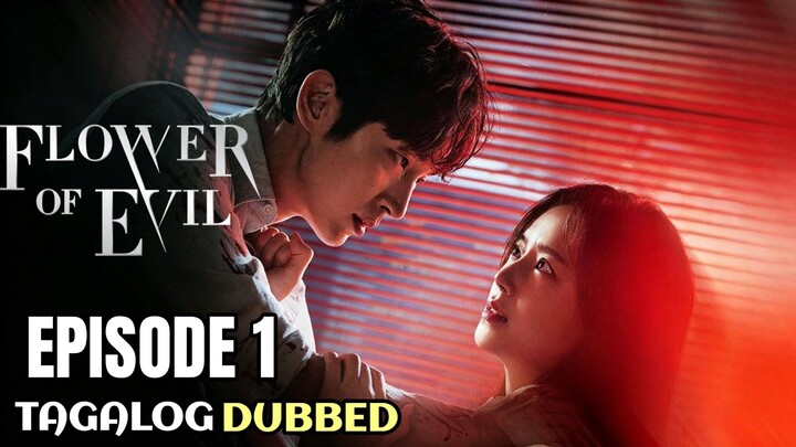 Flower Of Evil Episode 1 Tagalog Dubbed