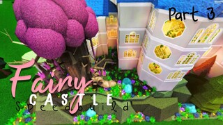 Bloxburg: Fairy Castle Speedbuild Part 3