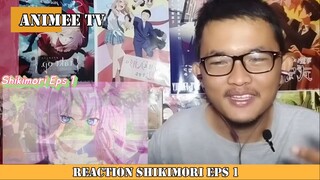 REACTION ANIME SHIKIMORI EPS 1 #3