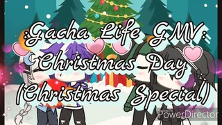 Gacha Life GMV: Christmas Day (Mistletoe) {Read the descriptions}