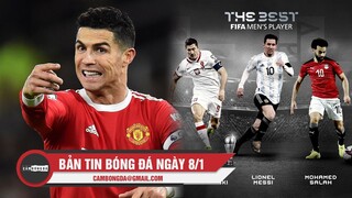 Bản tin Bóng Đá ngày 8/1| FIFA công bố Top 3 đề cử The Best; CR7 bị cảnh báo nên "ngậm miệng" vì M.U