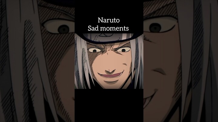 Naruto Sad Moments #anime #naruto #ã‚¢ãƒ‹ãƒ¡#shorts